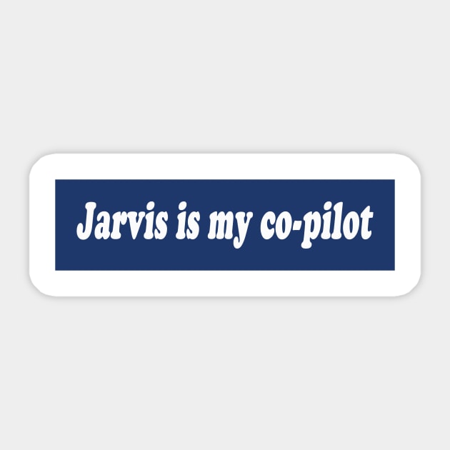 Jarvis is my co-pilot Sticker by Clobberbox